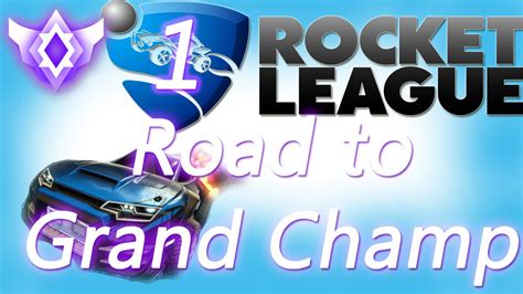 Rocket League Road To Grand Champ 1 Team Mates YouTube