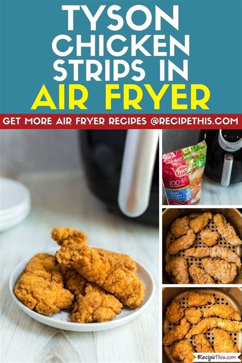 Recipe This Tyson Chicken Strips In Air Fryer