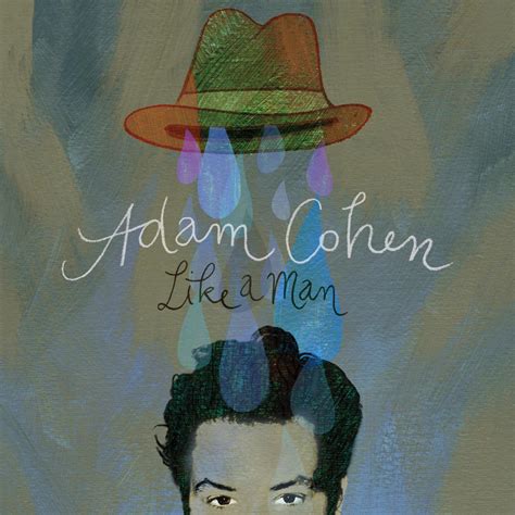 Adam Cohen - Like a Man Lyrics and Tracklist | Genius