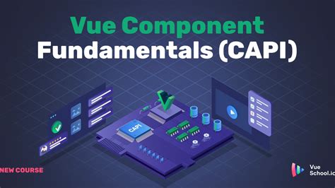 Vue Component Fundamentals With The Composition Api Vue School Articles