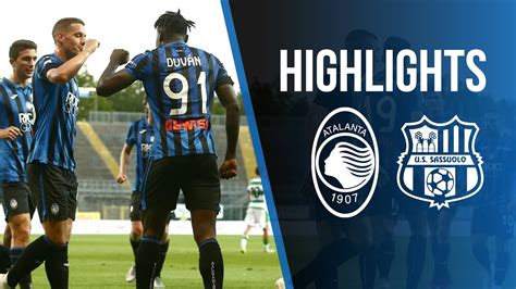 25ª Serie A Tim Atalanta Sassuolo 4 1 Highlights Youtube