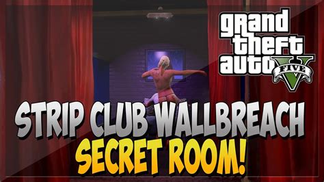 GTA 5 Online Strip Club Wallbreach Secret Room Hiding Spot YouTube