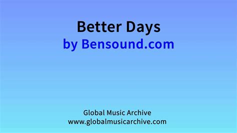 Better Days Bensound Youtube