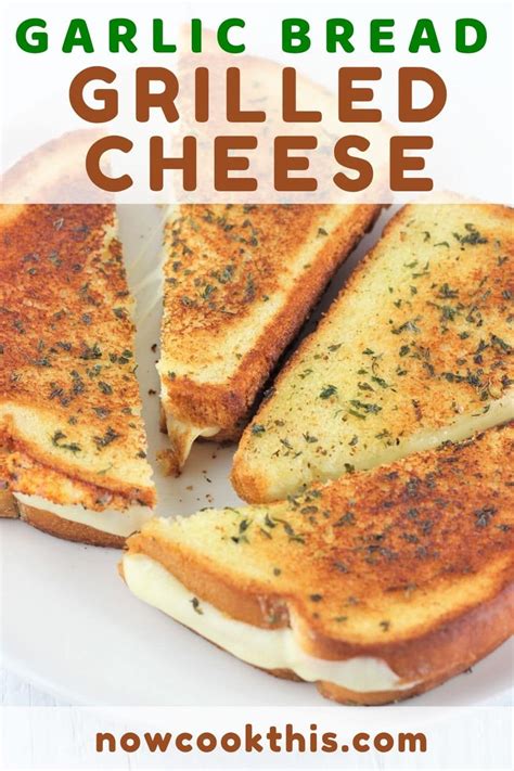 Garlic Bread Grilled Cheese Sandwiches Artofit