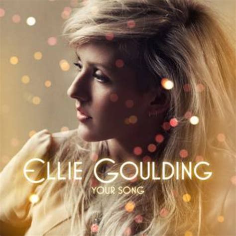 Ellie Goulding | Musik | Your Song