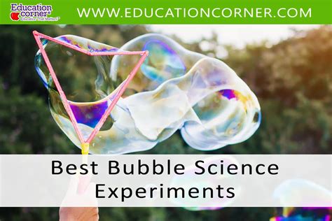 Top 15 Bubble Science Experiments Education Corner