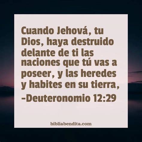 Explicación Deuteronomio 12 29 Cuando Jehová tu Dios haya destruido