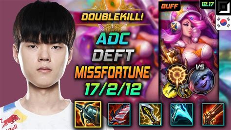 데프트 원딜 미스 포츈 템트리 룬 크라켄 집공 Deft Miss Fortune Adc Vs Tristana 롤 Kr 12