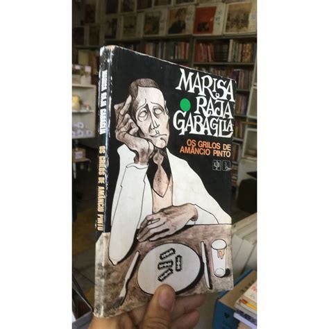 Marisa Raja Gabaglia - Os Grilos de Amâncio Pinto - Marisa Raja Gabaglia | Shopee Brasil