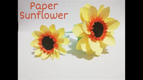 Diy Paper Sunflower Paperflower Paper Crafts Youtube