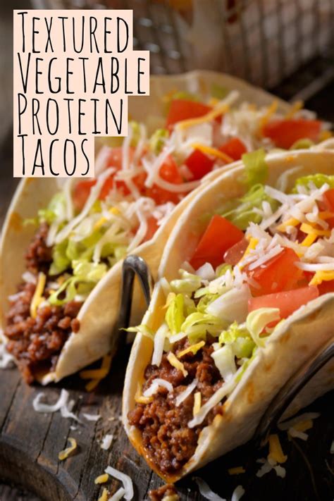 Vegetarian Tacos With Tvp Textured Vegetable Protein Artofit