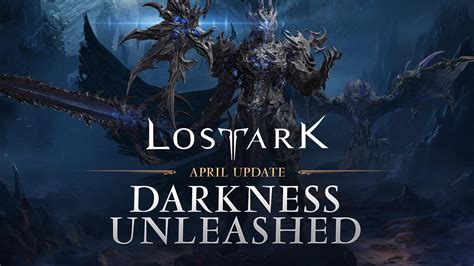 Darkness Unleashed Release Notes News Lost Ark Free To Play Mmo