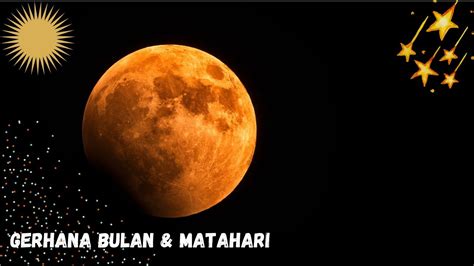 Gerhana Matahari☀️ Dan Gerhana Bulan🌒 Youtube