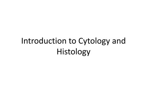 SOLUTION: Introduction to cytology and histology - Studypool