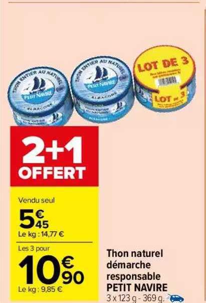 Promo Thon Naturel Démarche Responsable Petit Navire chez Carrefour Market