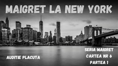 Maigret La New York Seria Maigret Cartea Nr Partea Carte Audio