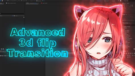 Advanced 3d Flip Transition After Effects Amv Tutorial Youtube