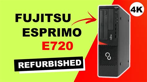 Fujitsu Esprimo E Preview A Class Refurbished K Youtube