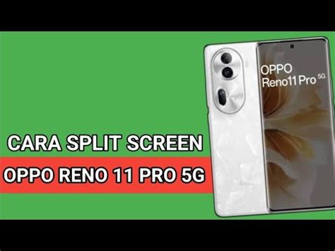 CARA SPLIT SCREEN DI HP OPPO RENO 11 PRO 5G YouTube