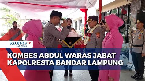 Pisah Sambut Kapolresta Bandar Lampung YouTube