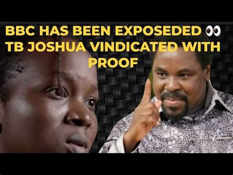 Breaking LAST PROPHET TB JOSHUA IS INNOCENT BBC EXPOSED WITH VIDEO