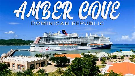 The Best Port For Free Fun Amber Cove Domincan Republic Carnival