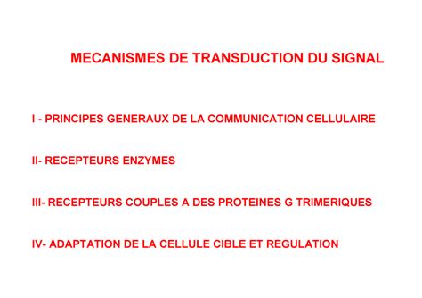 Transduction Du Signal Mecanismes De Transduction Du Signal I