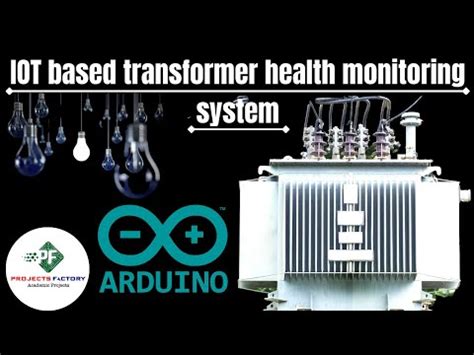 Iot Based Transformer Health Monitoring System Youtube