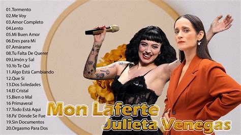 Mon Laferte Y Julieta Venegas Mix Exitos Top Combinaci N Perfecta