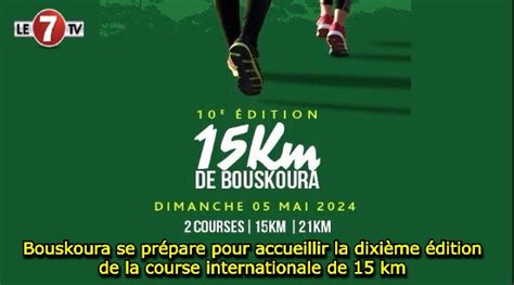 Bouskoura Se Pr Pare Pour Accueillir La Dixi Me Dition De La Course