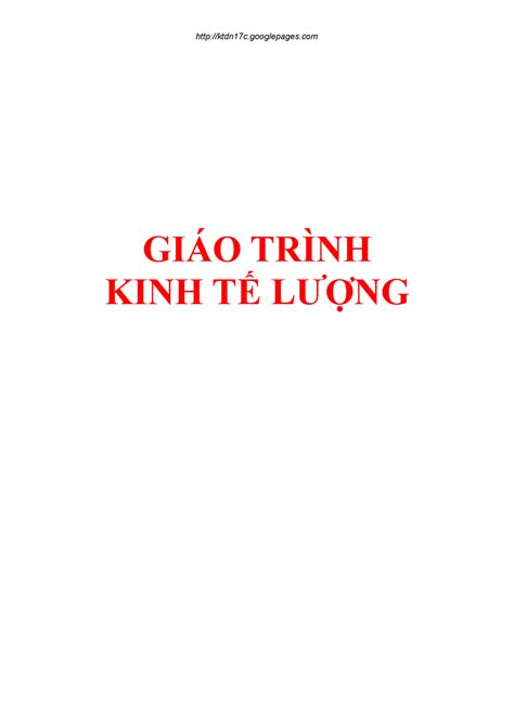 Giao Trinh Kinh T Lng Giáo Trình GiÁo TrÌnh Kinh TẾ LƯỢng MỤc LỤc Trang ChƯƠng 1giỚi