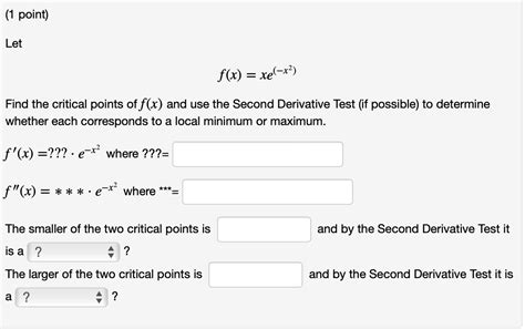 Solved Point Letf X Xe X Find The Critical Points Of Chegg