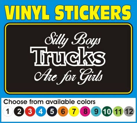 Silly Boys Trucks Are For Girls Window Car Truck Vinyl Decal Sticker Ebay