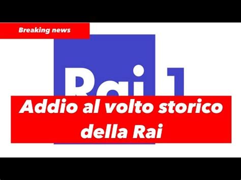 Addio Al Volto Storico Della Rai Terribbile Lutto Youtube