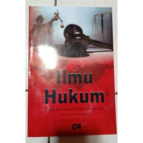 Jual Buku Ilmu Hukum Karangan Satjipto Rahardjo Shopee Indonesia