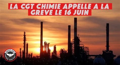 Le Jour Dapr S Est Arriv La Cgt Chimie Appelle La Gr Ve Le