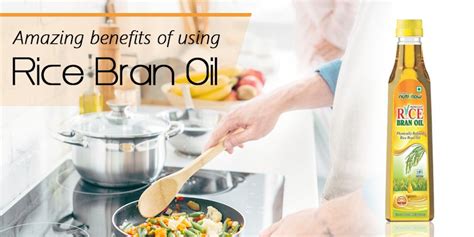 Rice Bran Oil- A Healthy Cooking Oil For Your Family | Healthy cooking oils, Healthy cooking ...