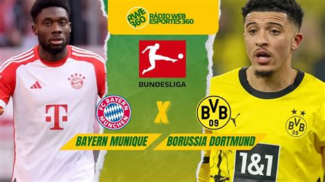 BAYERN MUNIQUE X BORUSSIA DORTMUND BUNDESLIGA AO VIVO YouTube