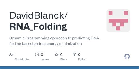 GitHub - DavidBlanck/RNA_Folding: Dynamic Programming approach to ...