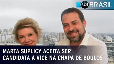 Sp Marta Suplicy Aceita Ser Candidata A Vice Na Chapa De Guilherme