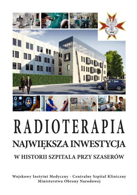 PDF RADIOTERAPIA wim mil pl RADIOTERAPIA NAJWIĘKSZA INWESTYCJA W