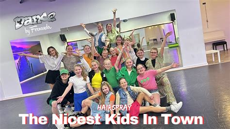 Hairspray The Nicest Kids In Town Dance Video Kids Youtube