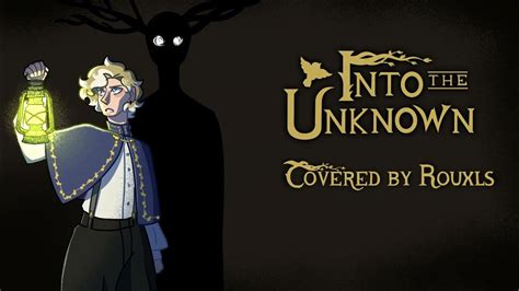 Into The Unknown Over The Garden Wall Cover Rouxls Youtube