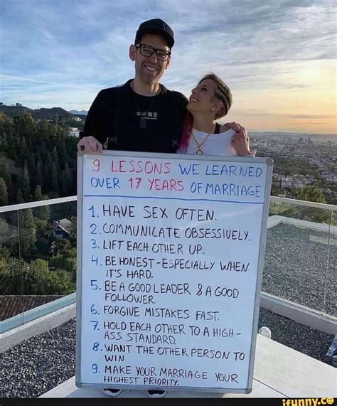 LESSONS WE LEARNED OVER YEARS OF MARRIAGE I HAVE SEX OFTEN COMMUNICATE OBSESSIVELY LIFT