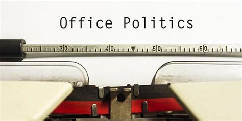 Your Office Politics Playbook Understanding The Psychology Of The