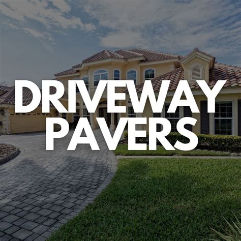 Top Rated Driveway Pavers Near Me Sundeck Pavers Tampa FL