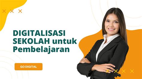 Digitalisasi Sekolah Untuk Pembelajaran Calak Pendidikan