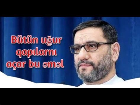 Bütün uğur qapılarnı açar bu əməl Hacı Sahin Bu zikirləri oxuyun