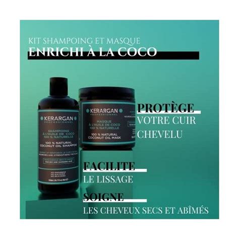 Kerargan Shampoing Et Masque Lhuile De Coco Et Dargan Pour No