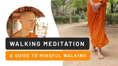 Walking Meditation A Guide To Mindful Walking Youtube